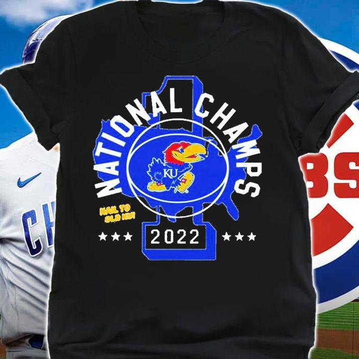 Kansas Jayhawks National Champs 2022 Hail To Old Ku T-Shirt t-shirt shirt