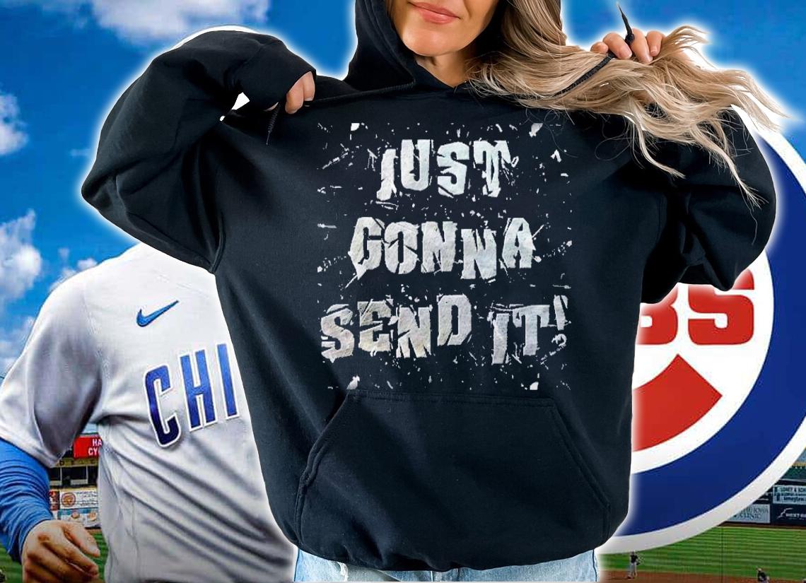 Just Gonna Send It Motocross Snowmobile Men Women Kids Gift Pullover Shirt t-shirt hoodie