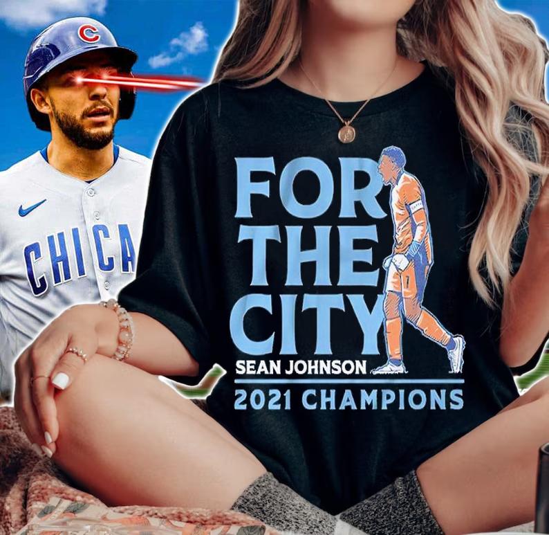 Sean Johnson For The City 2021 Champions Shirt t-shirt woman shirt