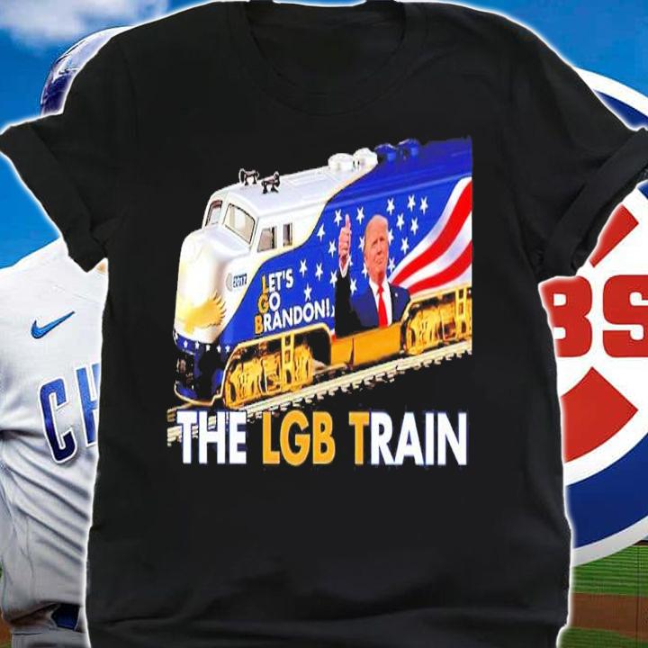 Trump Let's Go Brandon The LGB Train Shirt t-shirt