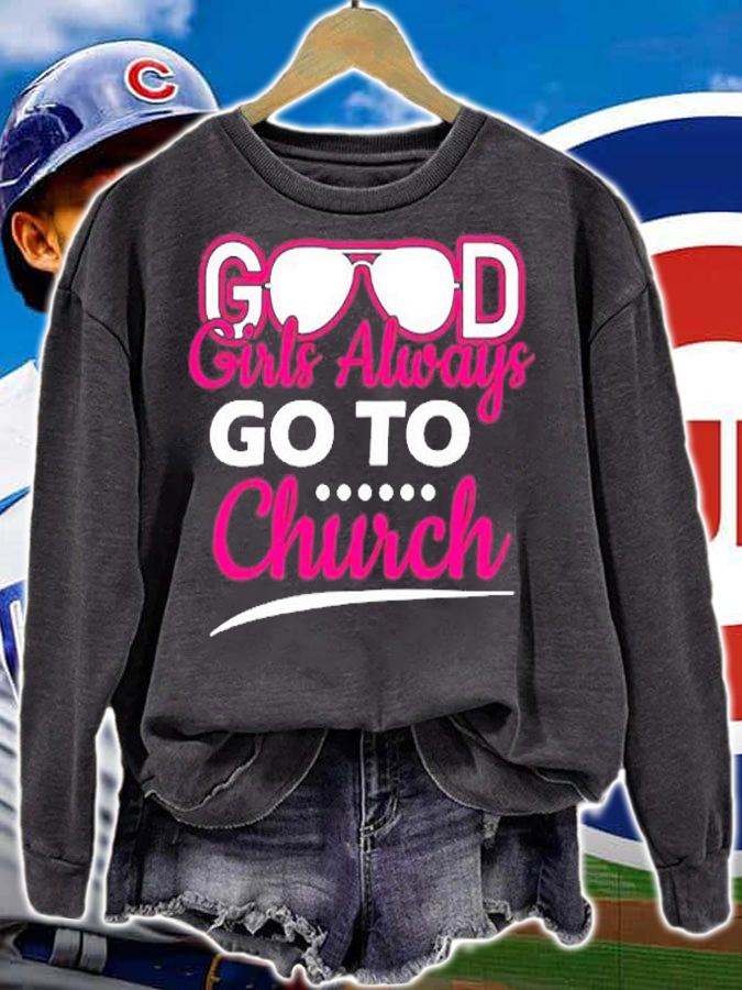 Good Girls Always Go To Church Apparel Item Pullover T-Shirt t-shirt