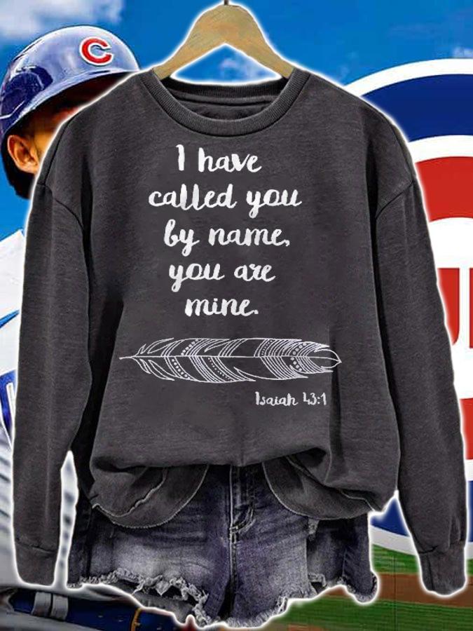 I Have Called You By Name Isaiah 431 White Print Pullover Shirt t-shirt