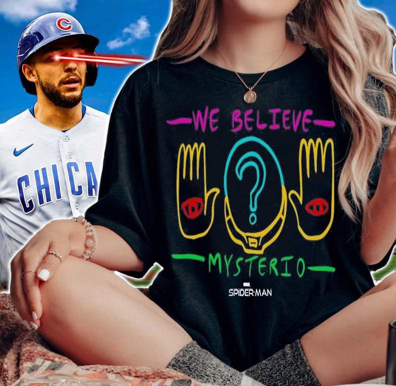 We believe Mysterio shirt t-shirt woman shirt