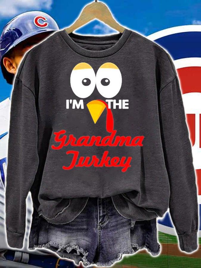 Im The Grandma Turkey T-Shirt t-shirt sweatshirt