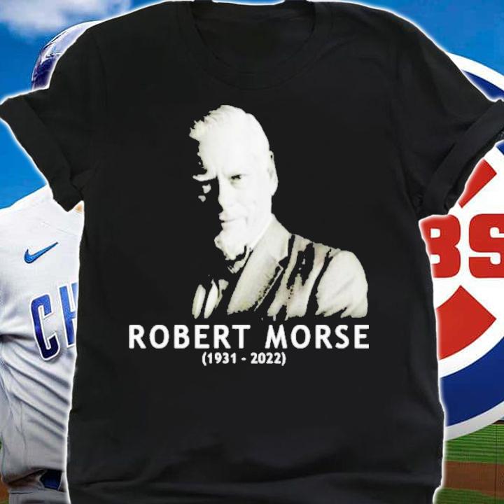 Rest In Peace Robert Morse 1931-2022 Shirt t-shirt shirt