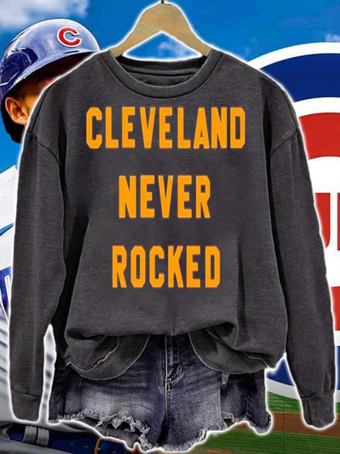 Steel City Store Cleveland Never Rocked Shirt t-shirt sweatshirt