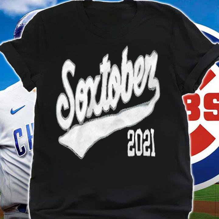 Chicago White Sox Soxtober 2021 T-shirt shirt