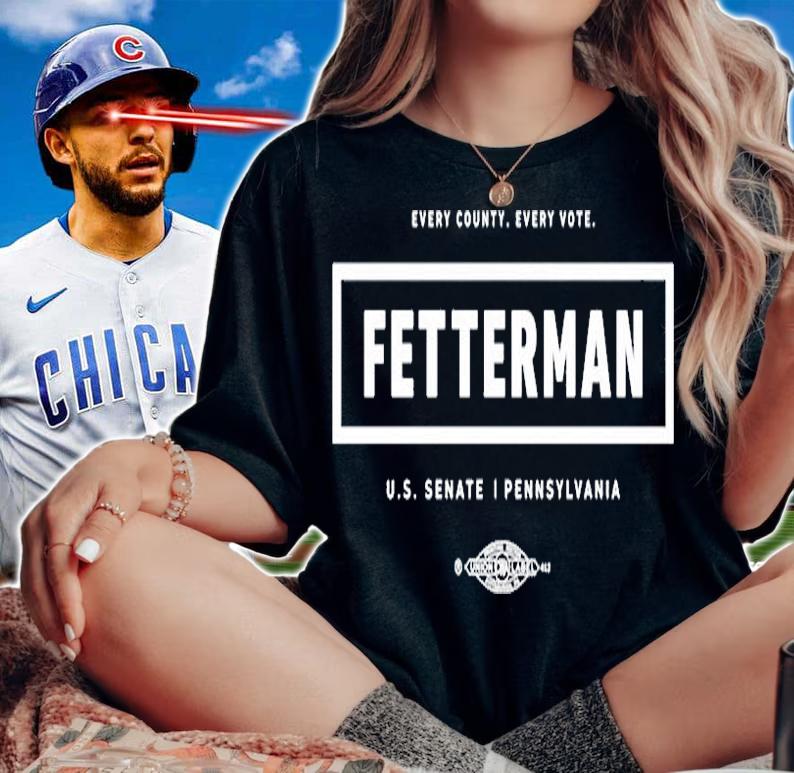 Every Country Every Vote Fetterman T-Shirt