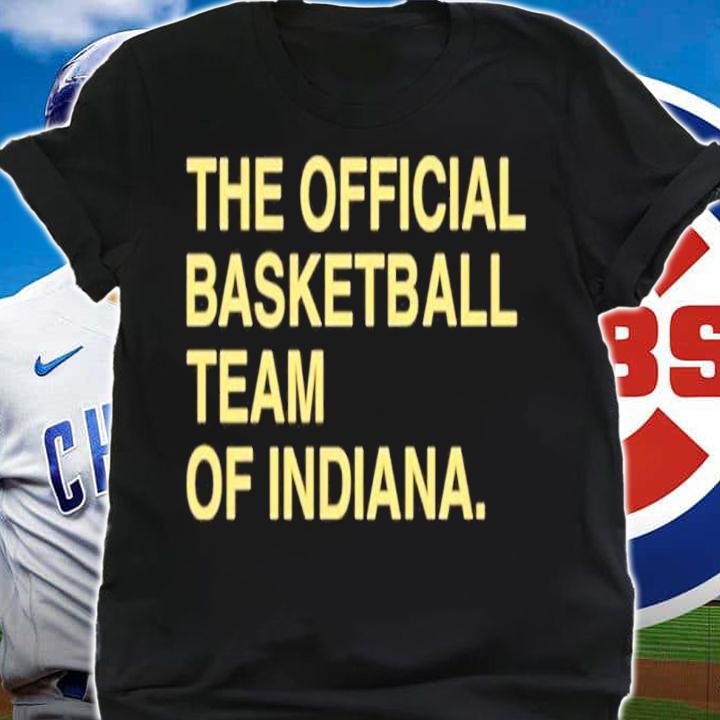 Joey The Official Basketball Team Of Indiana Shirt shirt