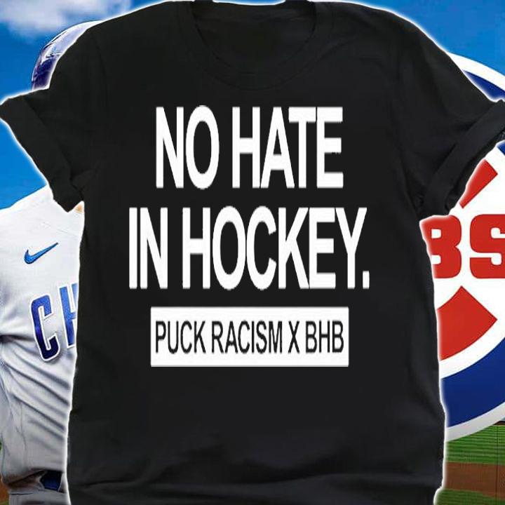 No Hate In Hockey Puck Racism X Bhb T-Shirt shirt