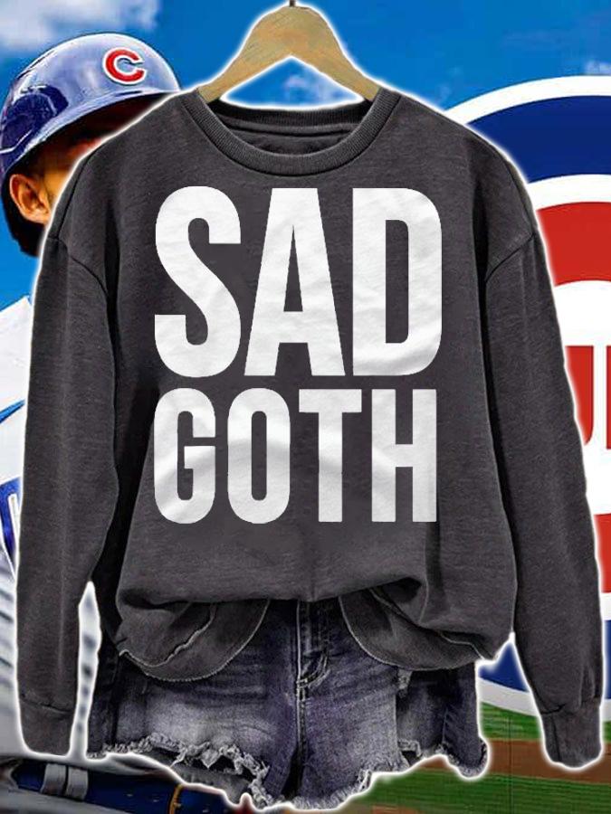 Goth Funny Gift Sad Goth Shirt sweatshirt