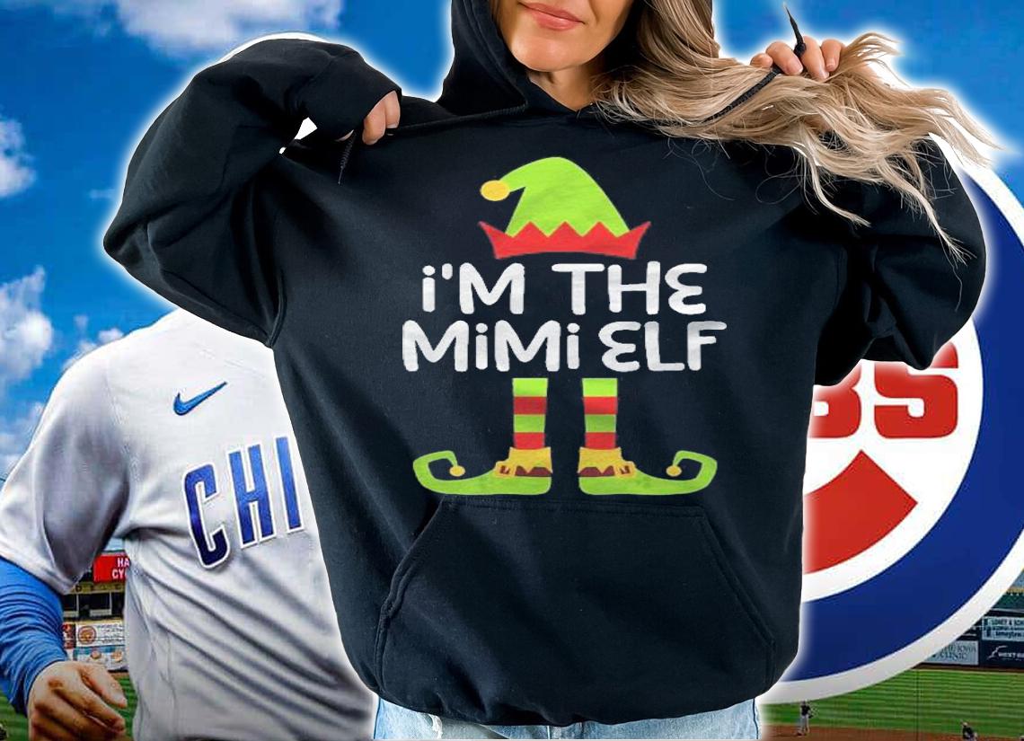 Im The Mimi Elf Matching Christmas Costume Shirt hoodie