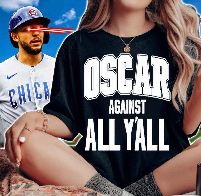 Oscar Against All Y'all T-Shirt