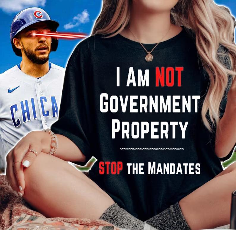 I Am Not Government Property Stop The Mandates Medical Freedom No Mandates T-Shirt woman shirt