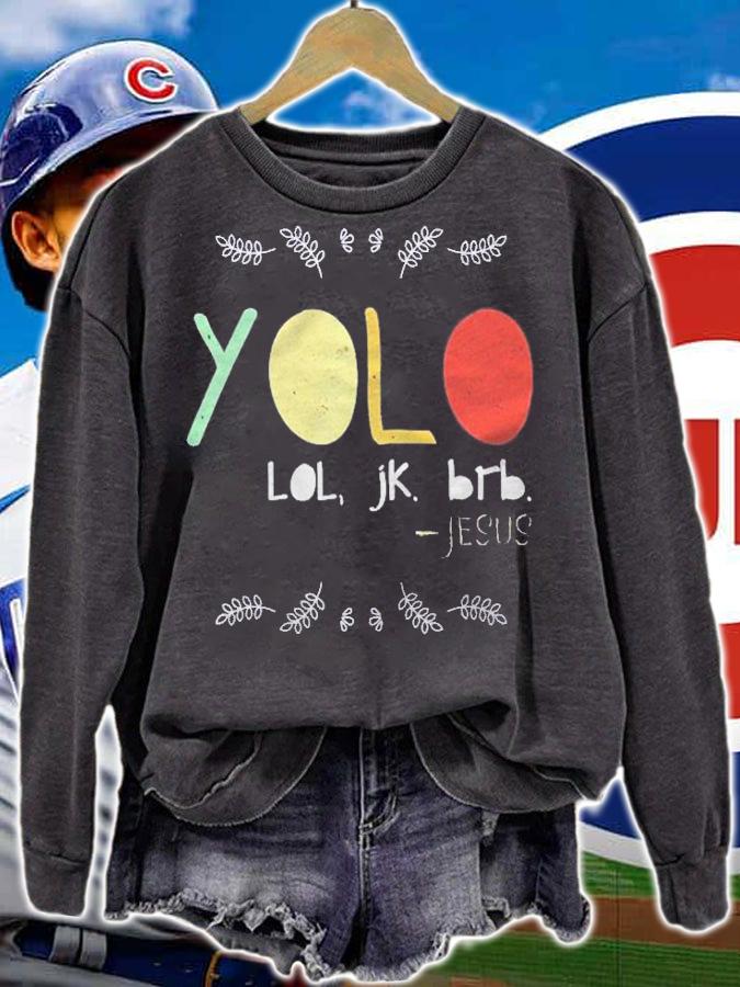 Yolo Lol Jk Brb Jesus Christian Faith Followers Christ Shirt