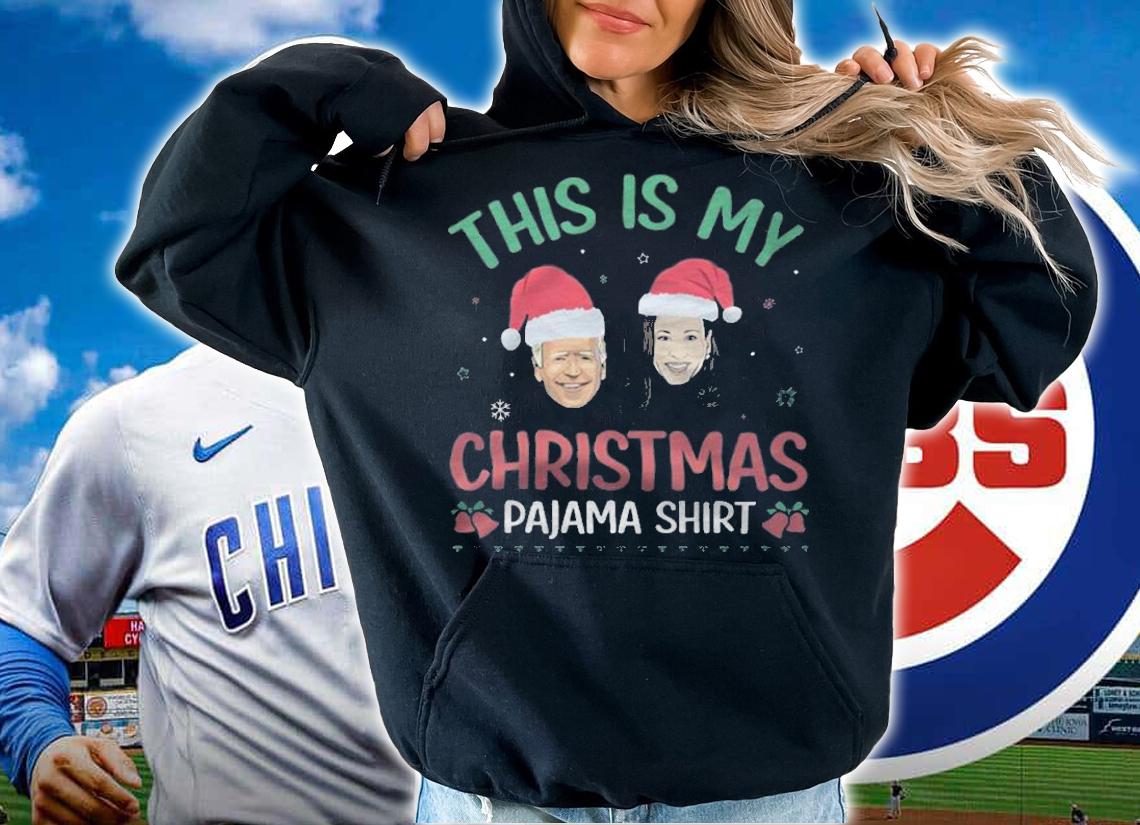 Hot this Is My Christmas Pajama Shirt Biden Harris Christmas T-Shirt hoodie