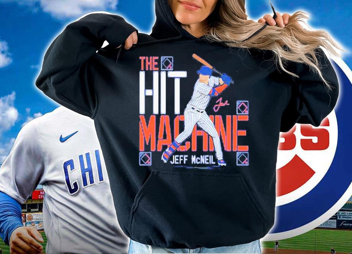 Jeff McNeil The Hit Machine Baseball Shirt hoodie