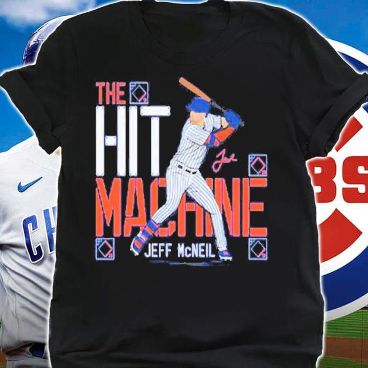Jeff McNeil The Hit Machine Baseball Shirt shirt