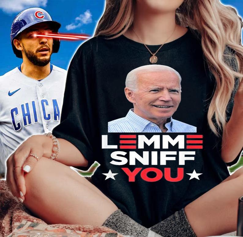 Lemme Sniff You Funny Joe Biden President Democrat Meme T-Shirt woman shirt