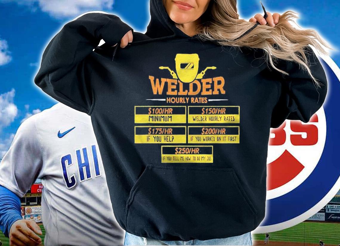 Funny Welder Saying For A Welding Welder Shirt hoodie