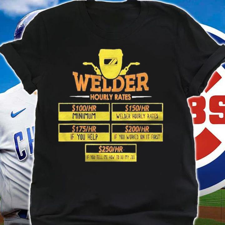 Funny Welder Saying For A Welding Welder Shirt shirt