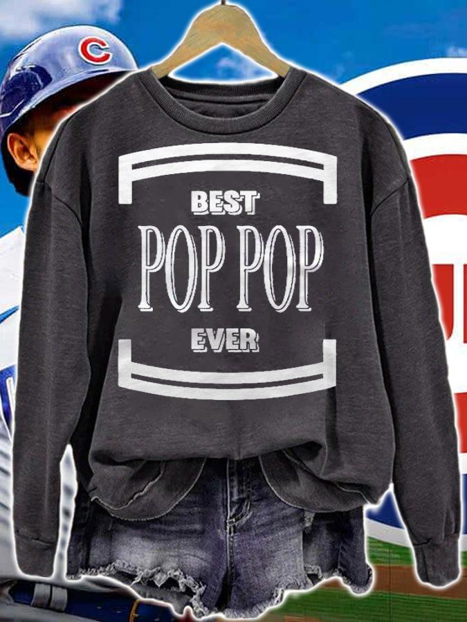 Graphic 365 Best Pop Pop Ever Fathers Day Gift Funny Men Shirt sweatshirt