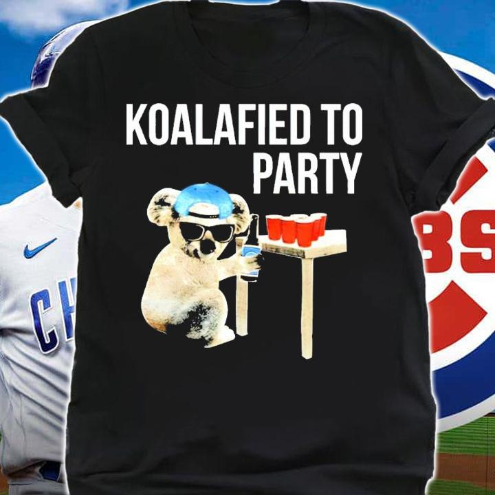 Koalafied To Party Shirt shirt