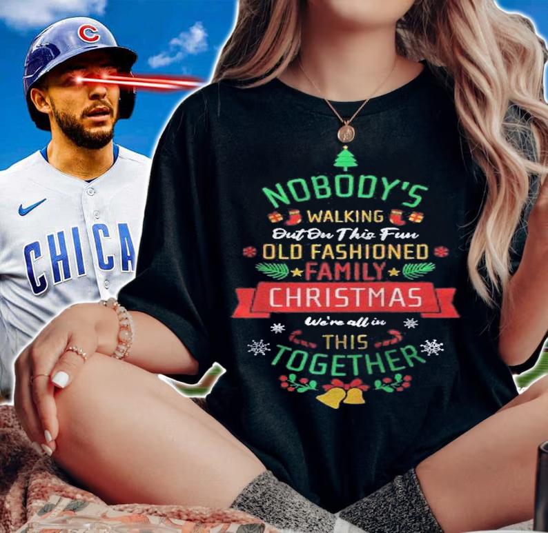 Nobodys Walking Out On This Fun Old Family Christmas Xmas Raglan Baseball Shirt