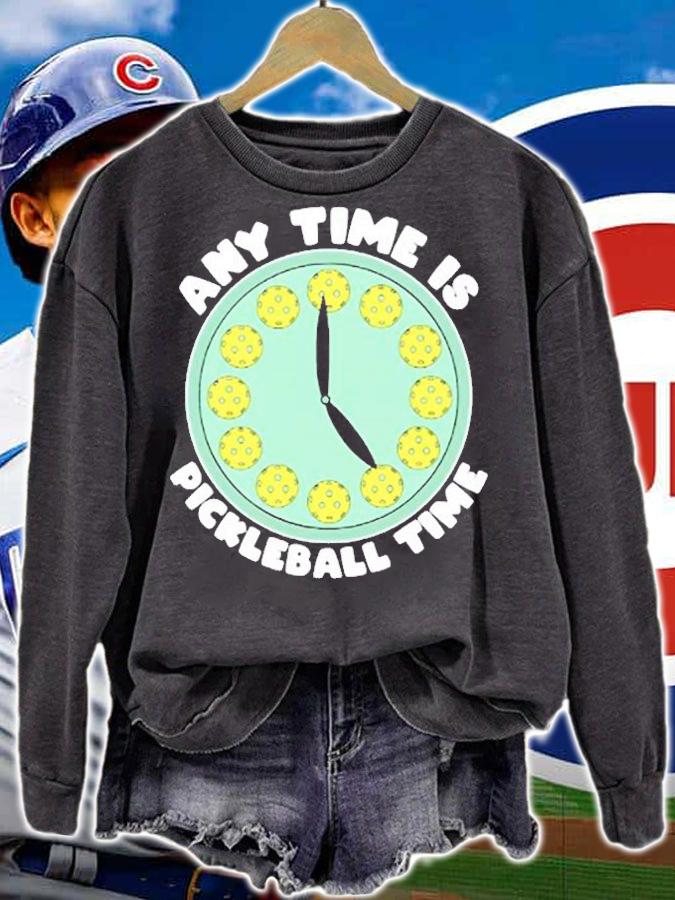 Pickleball Joke Any Time Is Pickleball Time Funny Pickler T-Shirt sweatshirt