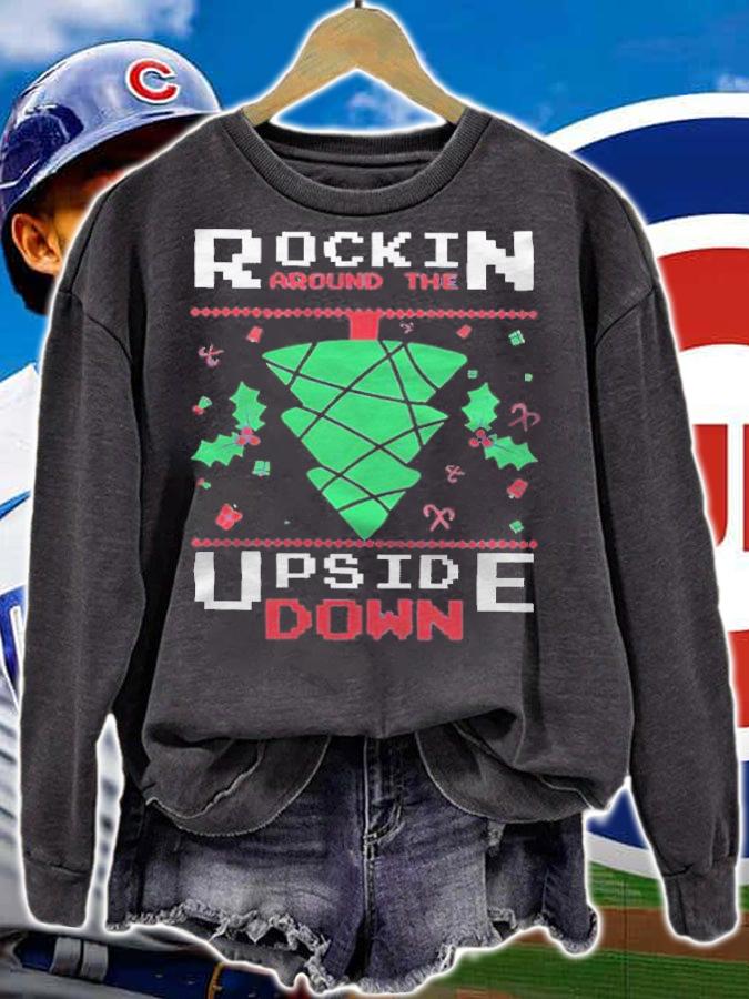 Rockin Around The Upside Down Shirt sweatshirt