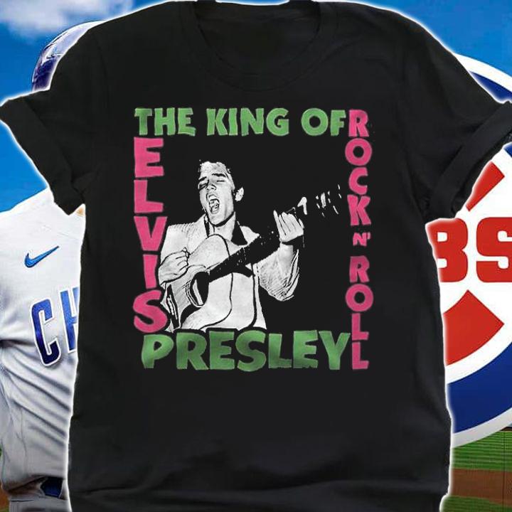 The king of Elvis Rock N' Roll Presley shirt