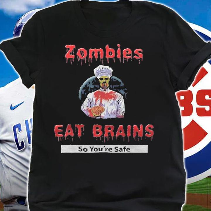Zombies eat brains so you're safe chef 2021 Halloween T-shirt shirt