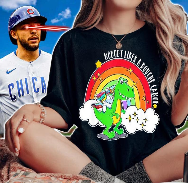 Nobody Likes A Douche Canoe Rainbow Unicorn Riding Dinosaur T-Shirt