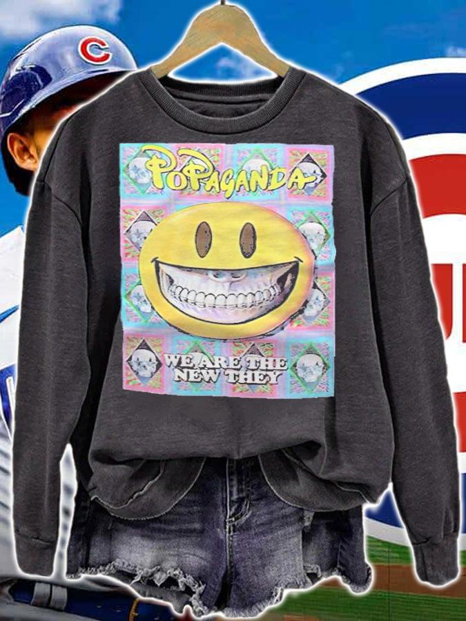 Popaganda we are the new they T-shirt sweatshirt