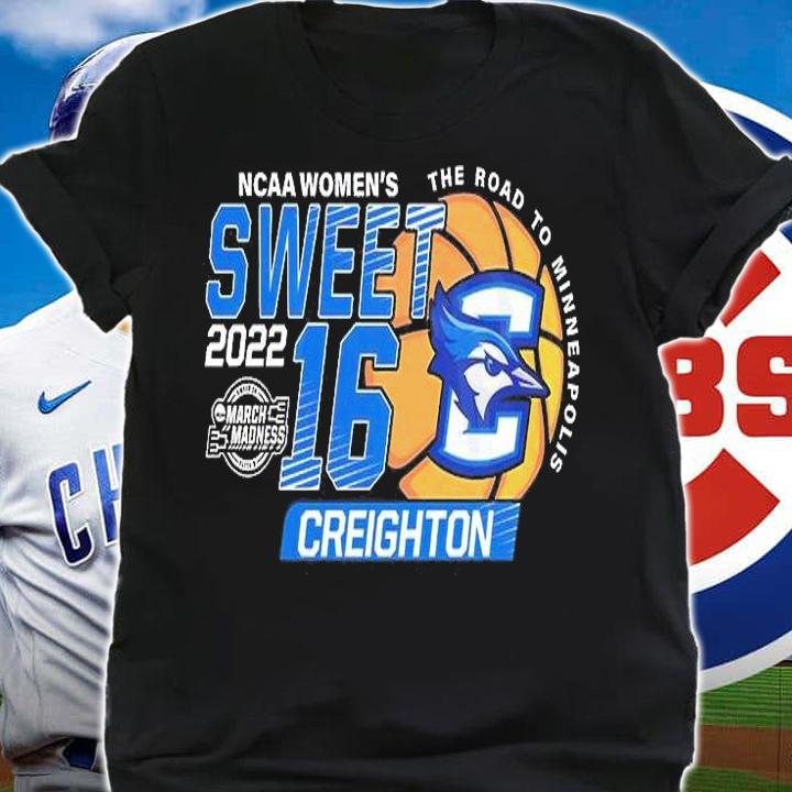 Creighton Bluejays NCAA Women's Basketball Sweet 16 Creighton T-Shirt shirt