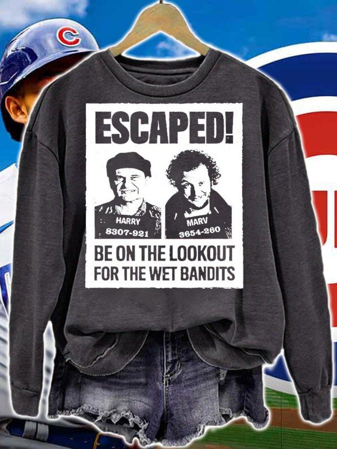 Home Alone Escaped Wet Bandits Be On The Lookout For The Wet Bandits Shirt sweatshirt