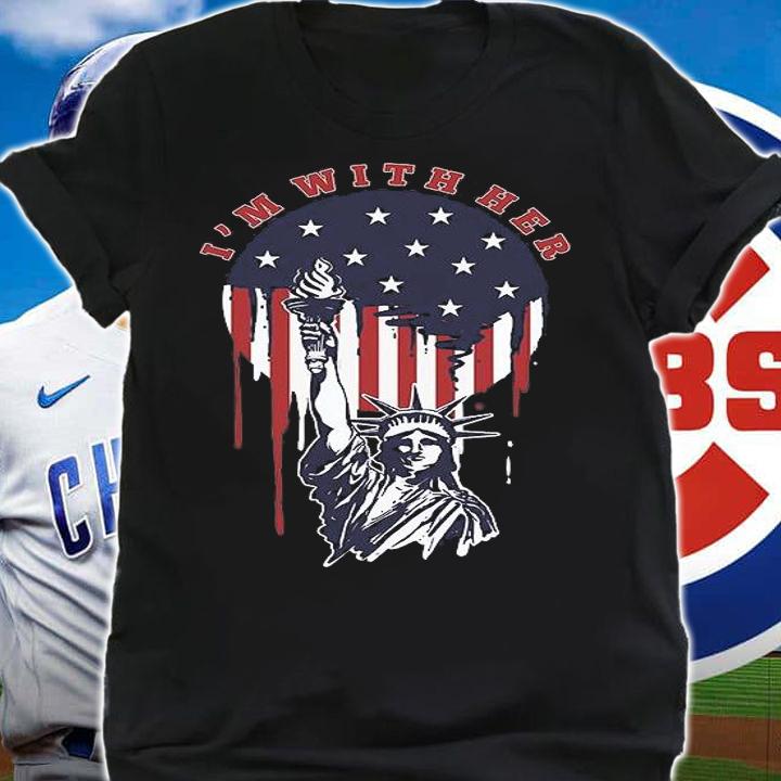 I'm With Her Statue Of Liberty Shirt 4th Of July Gift T-Shirt shirt