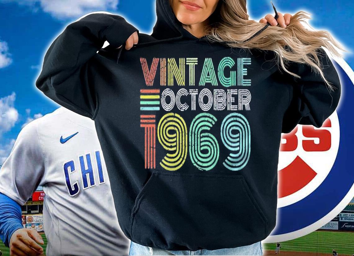 Vintage October 1969 Retro Vintage Born In October 1969 Ver2 Shirt hoodie
