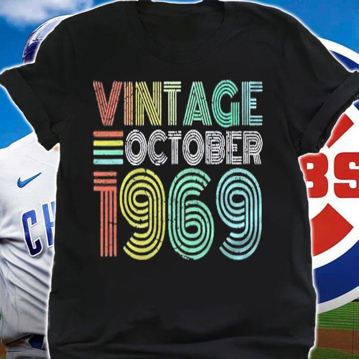 Vintage October 1969 Retro Vintage Born In October 1969 Ver2 Shirt shirt