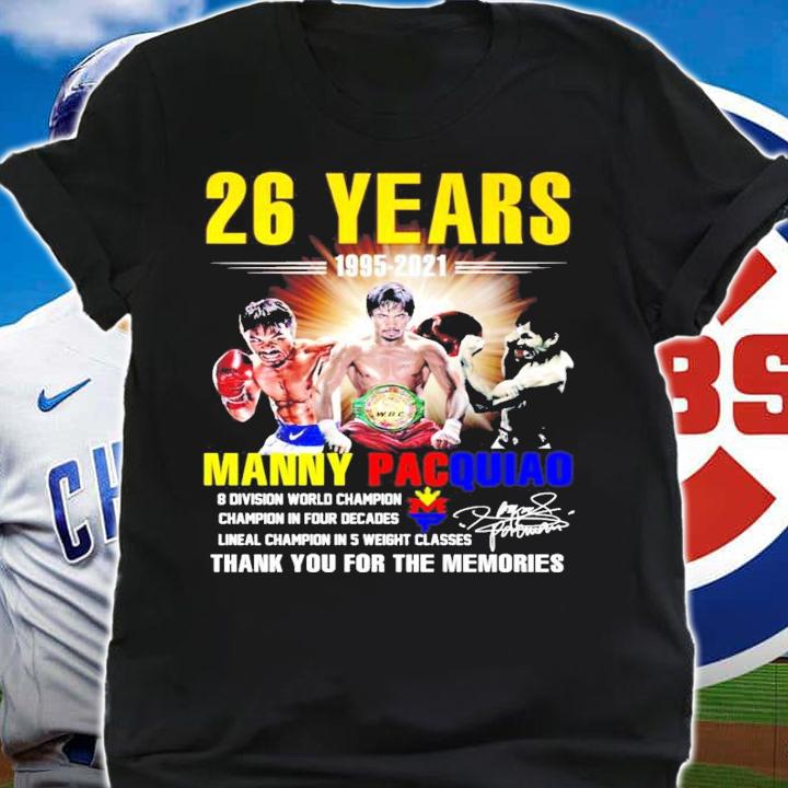 26 years 1995-2021 Manny Pacquiao Signature t-shirt shirt
