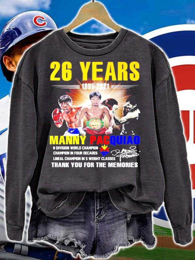 26 years 1995-2021 Manny Pacquiao Signature t-shirt sweatshirt