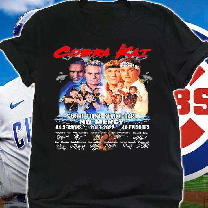 Cobra Kai strike first strike hard no mercy signatures shirt shirt