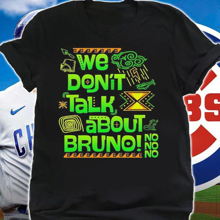 Encanto We Dont Talk About Bruno Disney T-Shirt shirt