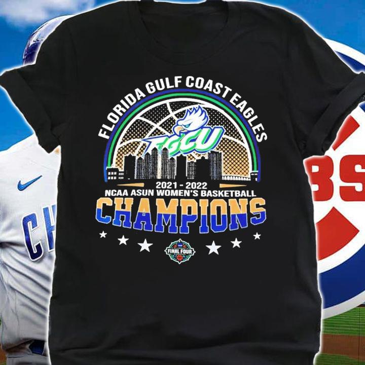 Florida Gulf Coast Eagles NCAA Asun Women's Basketball Champions 2021-2022 Shirt shirt