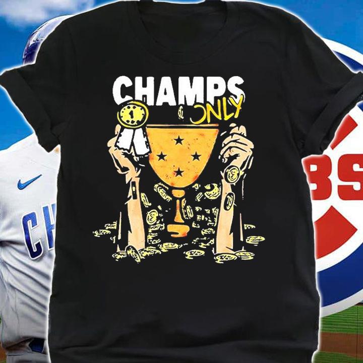 Official Champs Only T-Shirt shirt