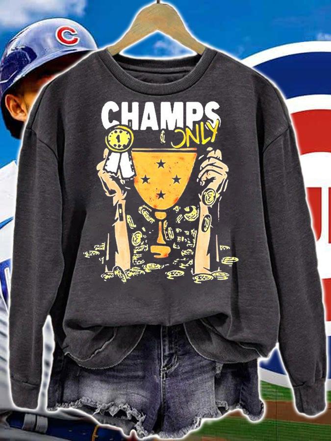 Official Champs Only T-Shirt sweatshirt