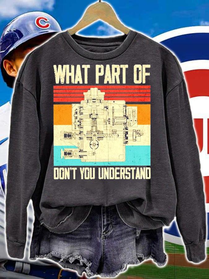 What Part Of Don't You Understand T-Shirt