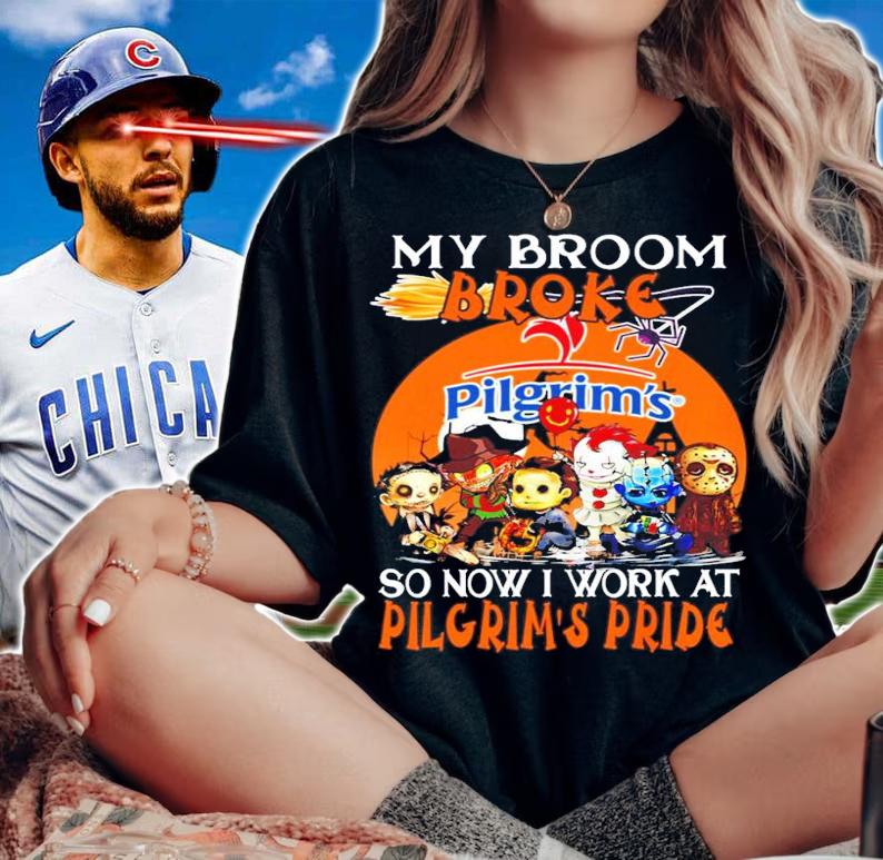 Horror My Broom Broke Outback So Now I Work At Pilgrim's Pride Shirt