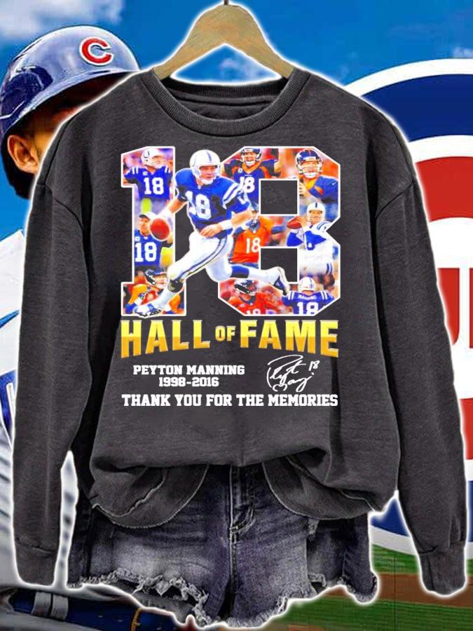 Official 18 Hall of Fame Peyton Manning 1998-2016 signature shirt sweatshirt