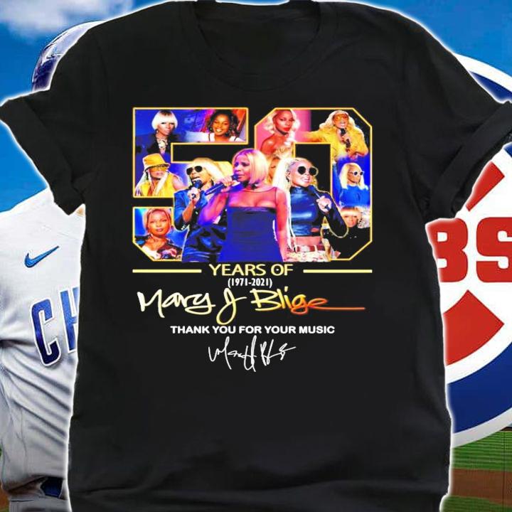 50 years of 1971-2021 Mary Of Blige thank you for the memories signature shirt shirt